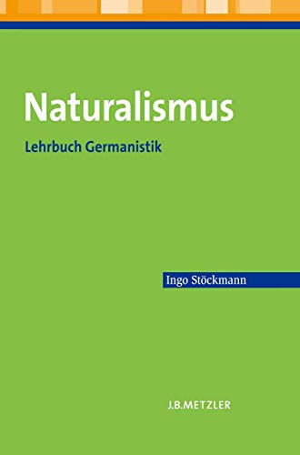 Naturalismus: Lehrbuch Germanistik
